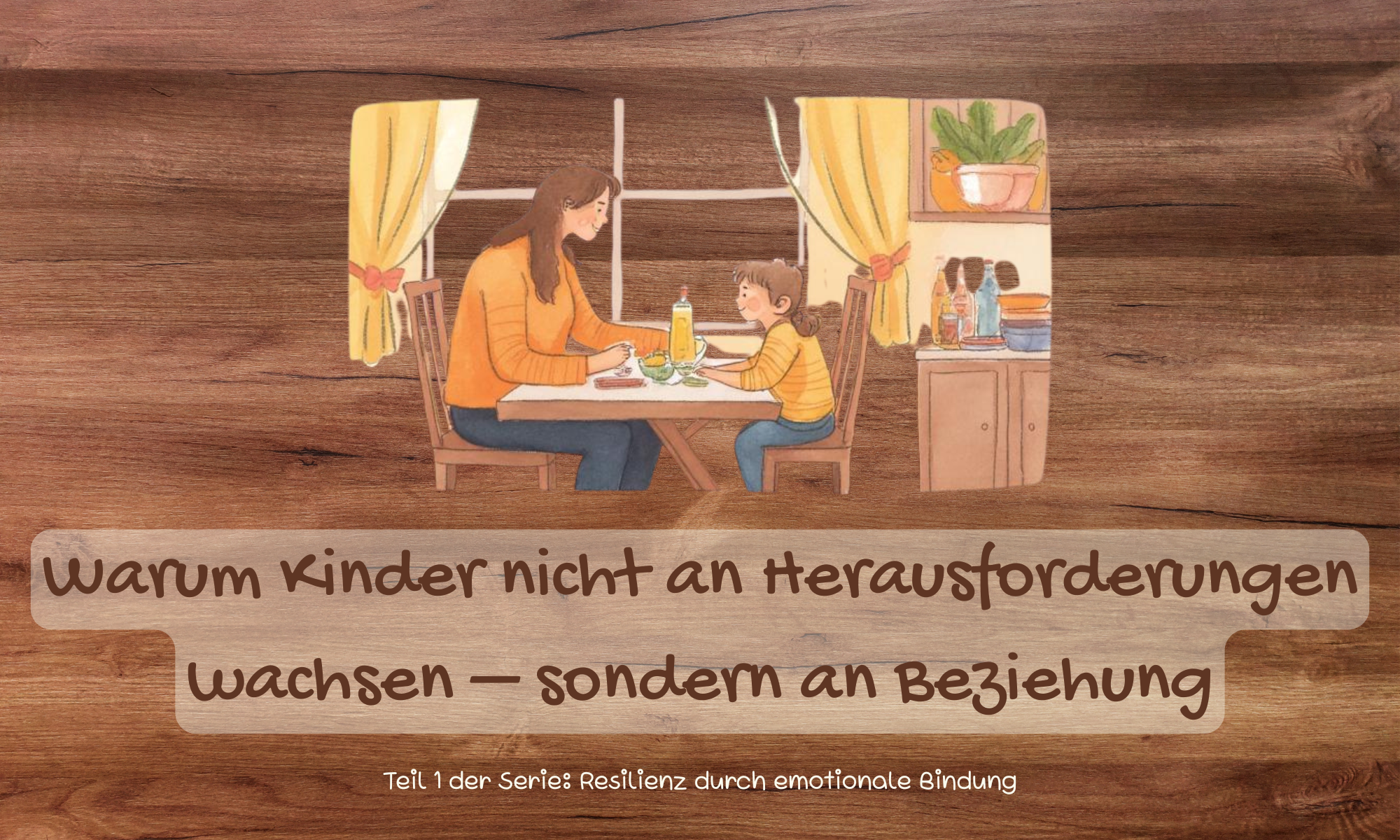 Titelbild eines Blogartikels zum Thema Kinder stärken im Alltag